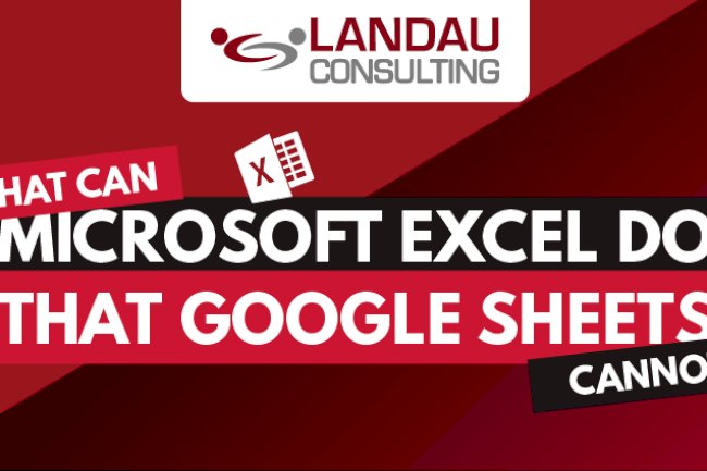 What Can Microsoft Excel Do That Google Sheets Cannot?