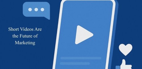 Why Short-Form Video Is Becoming Essential for All Businesses
