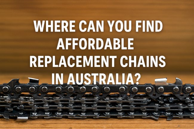Where Can You Find Affordable Replacement Chains in Australia?