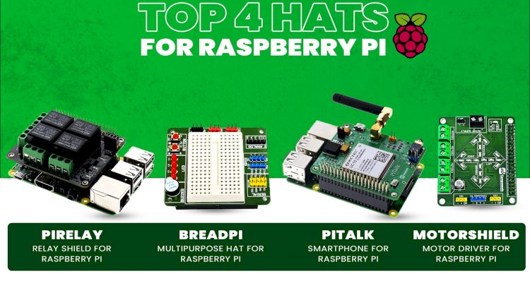 Top 4 HATs for Raspberry Pi You Must Try in Year 2020