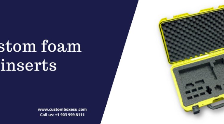 Custom foam insert with quality material in USA