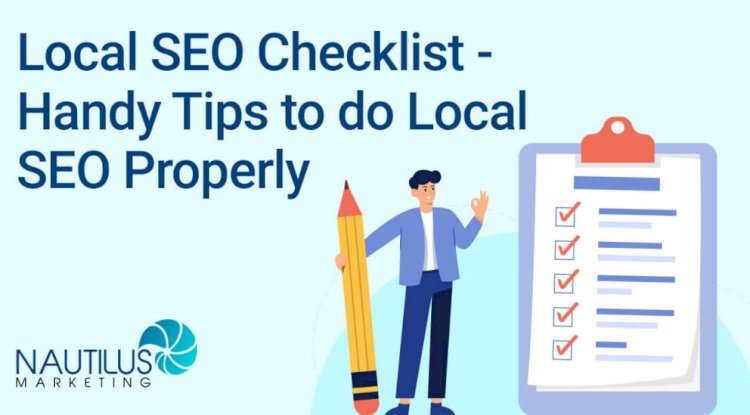 Local SEO Checklist 2021- Local SEO strategy, Audit, Practices, Local SEO Tips