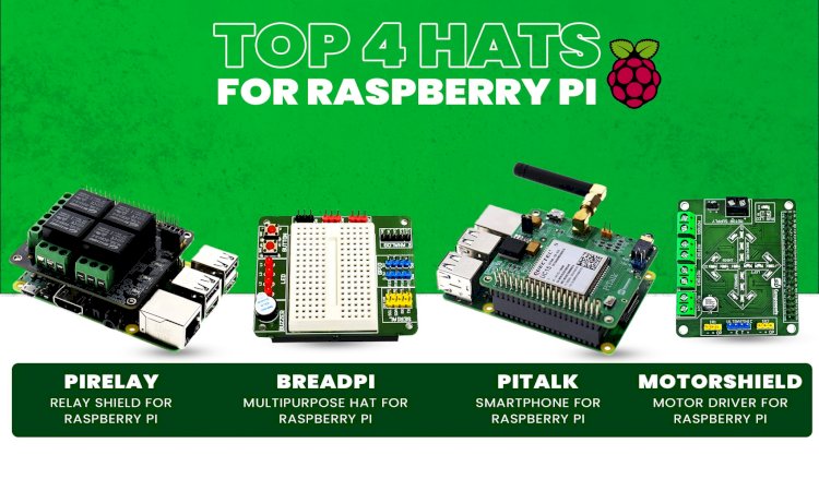 Top 4 HATs for Raspberry Pi You Must Try in Year 2020