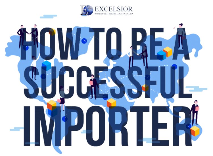 How to Be a Successful Importer – Infographic