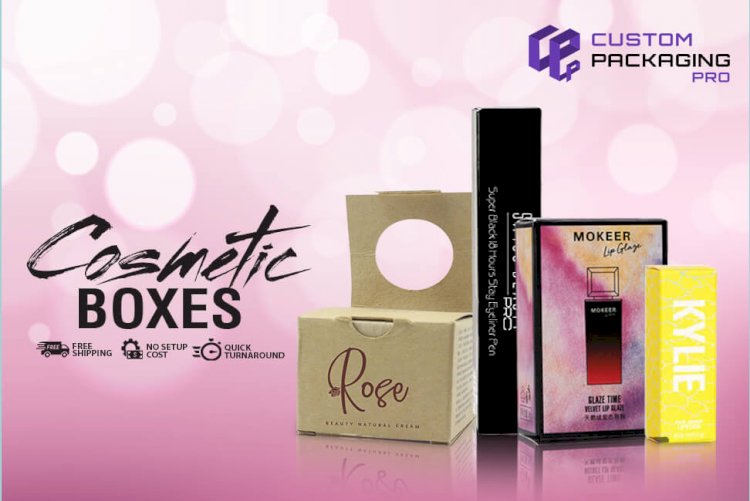 Tips to Choose Cosmetic Boxes for Business Value